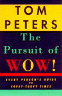 The Pursuit of Wow!
