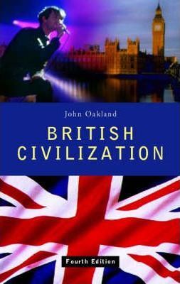 British Civilization - An Introduction
(FourthEdition)
