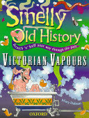 victorian vapours ( smelly old history )