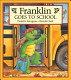 franklin goes to school