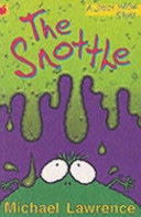 the snottle