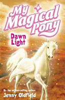 dawn light ( my magical pony )