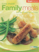 weight watchers : low point family meals