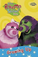 the roly mo show: growing up