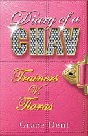 diary of a chav : trainers v. tiaras