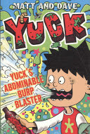 yuck's abominable burp blaster