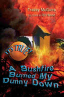 it's true! a bushfire burned my dunny down