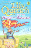lily quench and the secret of manuelo