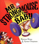 mr strongmouse and the baby