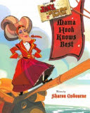 jake and the neverland pirates : mama hook knows best