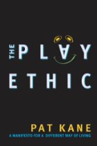 The Play Ethic