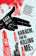 karachi, you’re killing me!