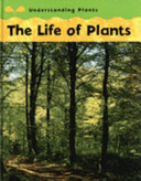 understanding plants: life of plants