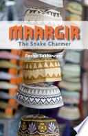 maargir ~ the snake charmer
