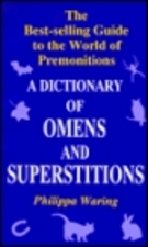 A Dictionary of omens and superstitions