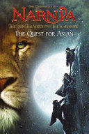 the chronicles of narnia : the quest for aslan