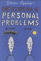 Steven Appleby's encyclopedia of personal problems