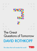 the great questions of tomorrow