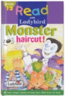 monster haircut! ( read with ladybird )