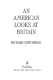 an american looks at britain
