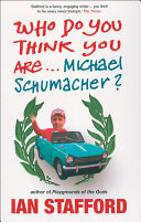 who do you think you are ...michael schumacher?