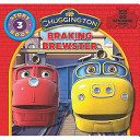 chuggington : braking brewster book-3