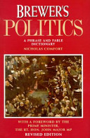 brewer's politics. a phrase and fable dictionary