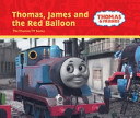 thomas & friends: thomas, james and the red balloon