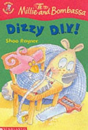 dizzy diy! ( millie and bombassa )