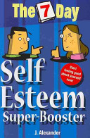 the seven day self esteem super booster
