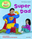 read with biff, chip, and kipper: super dad