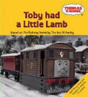 toby had a little lamb ( thomas & friends )