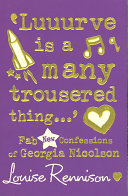 'luuurve is a many trousered thing...'
