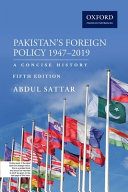 pakistans foreign policy 1947-2019
