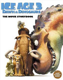 ice age 3 dawn of dinosaurs movie story