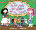 the fairytale hairdresser and snow white