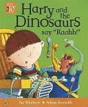 harry and the dinosaurs say "raahh!"