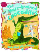 the hare-brained crocodiles and other silly stories