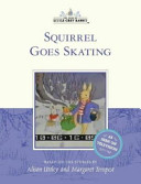 squirrel goes skating