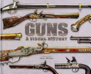 guns a visual history