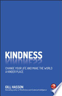 kindness: change your life and make the world a kinder place