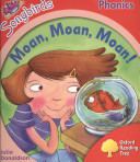 songbirds: moan, moan, moan!
