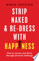 strip naked and redress with happiness