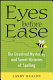 eyes before ease : the unsolved mysteries and secret histories of spelling