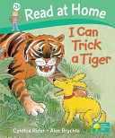 read at home: i can trick a tiger
