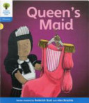 oxford reading tree: queen's maid