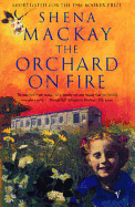 the orchard on fire
