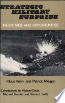 strategic military surprise: incentives and opportunities