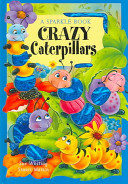crazy caterpillars