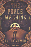 the peace machine